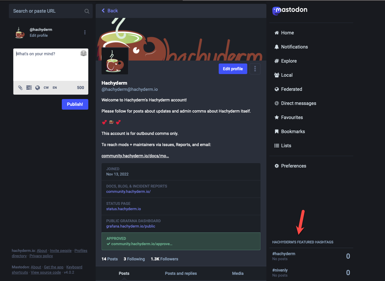 Screenshot of the profile / post view for Hachyderm's Hachyderm account. In the lower right reads the
text Hachyderm's Featured Hashtags with the Hachyderm and Nivenly tags underneath.