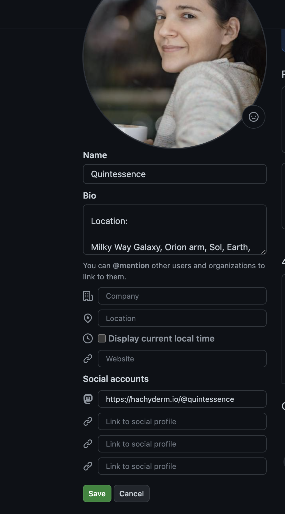 Screenshot of editable fields on Quintessence's GitHub
profile. Specifically under social fields the full URL for
her Hachyderm account, of the pattern https://hachyderm.io/@USERNAME, is
supplied.